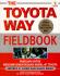 The Toyota Way Fieldbook: Panduan untuk Mengimplementasikan Model 4P Toyota
